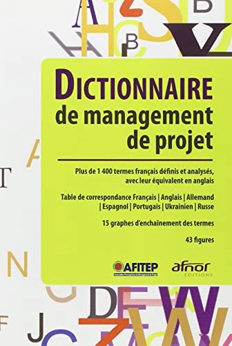 Dictionnaire de management de projets - AFNOR  [Livres]