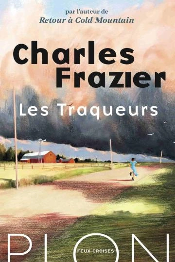 Les Traqueurs - Charles Frazier [Livres]