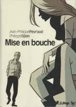 MISE EN BOUCHE  [BD]