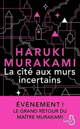 La Cité aux murs incertains - Haruki Murakami [Livres]