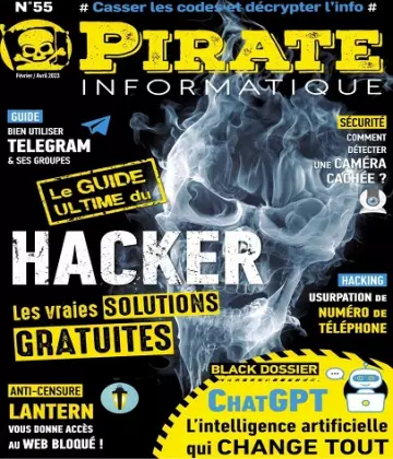 Pirate Informatique N°55 – Février-Avril 2023 [Magazines]