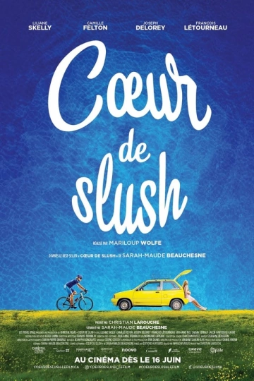 Coeur de slush [HDRIP] - FRENCH