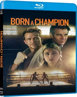 Born a Champion  [HDLIGHT 720p] - FRENCH