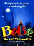 Bébé part en vadrouille  [DVDRIP] - FRENCH