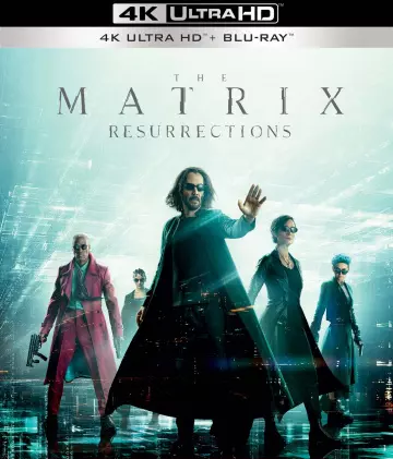 Matrix Resurrections  [WEB-DL 4K] - MULTI (TRUEFRENCH)