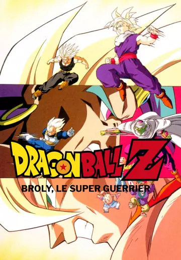 Dragon Ball Z : Broly, le super guerrier  [WEBRIP] - VOSTFR