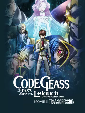 Code Geass: Hangyaku no Lelouch II - Transgression [BRRIP] - VOSTFR