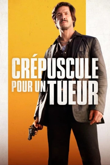 Crépuscule pour un tueur  [WEBRIP 720p] - FRENCH