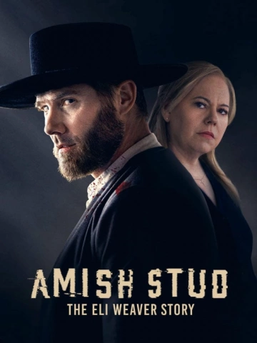 Amish et séducteur : Le scandale Eli Weaver [WEBRIP 720p] - FRENCH