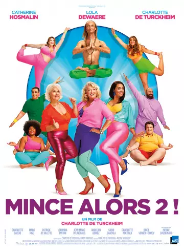 Mince alors 2 ! [WEB-DL 1080p] - FRENCH