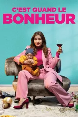 C'est quand le bonheur [HDRIP] - FRENCH