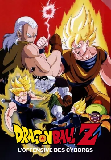 Dragon Ball Z : L'Offensive des cyborgs [HDTV] - FRENCH