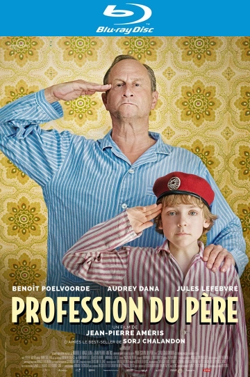 Profession du père  [HDLIGHT 720p] - FRENCH