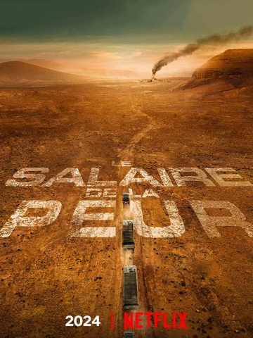 Le Salaire de la Peur [WEBRIP 720p] - TRUEFRENCH