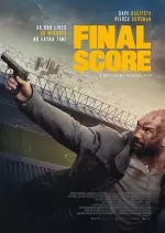 Final Score  [HDRIP] - FRENCH