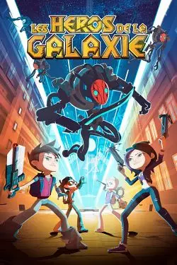 Les Heros de la galaxie [WEB-DL 720p] - FRENCH