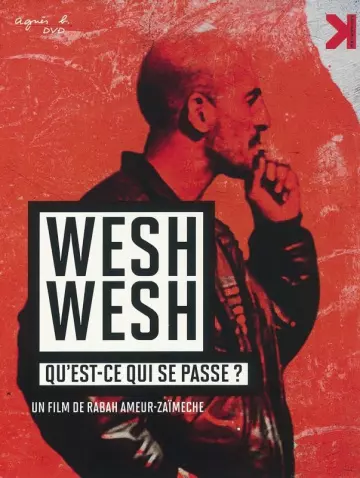 Wesh Wesh, qu'est-ce qui se passe ?  [DVDRIP] - FRENCH