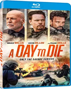 A Day to Die  [BLU-RAY 720p] - TRUEFRENCH