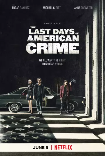 The Last Days of American Crime  [WEBRIP] - FRENCH