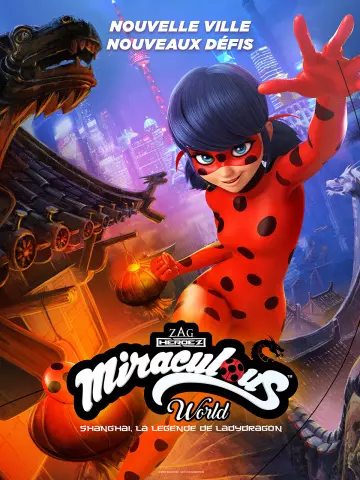 Miraculous World : Shanghai, la légende de Ladydragon [WEB-DL 1080p] - MULTI (FRENCH)