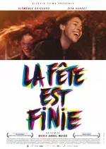 La Fête est finie  [HDRIP] - FRENCH