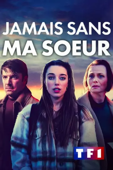 Jamais sans ma soeur  [WEB-DL 720p] - FRENCH