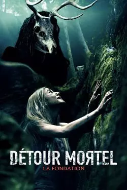 Détour mortel : La fondation [BDRIP] - TRUEFRENCH