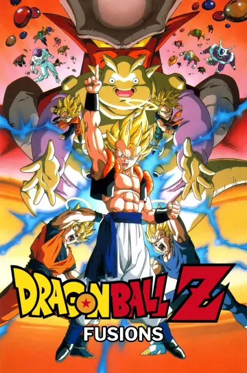 Dragon Ball Z: Fusions  [HDTV 1080p] - FRENCH