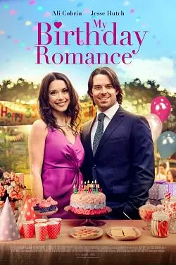 My Birthday Romance [WEB-DL 1080p] - FRENCH