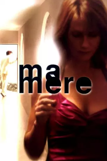 Ma mère [HDRIP] - FRENCH