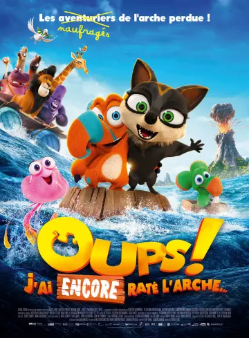 Oups ! J’ai encore raté l’arche…  [WEB-DL 1080p] - FRENCH