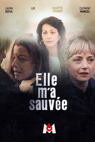 Elle m'a sauvée [WEBRIP 720p] - FRENCH