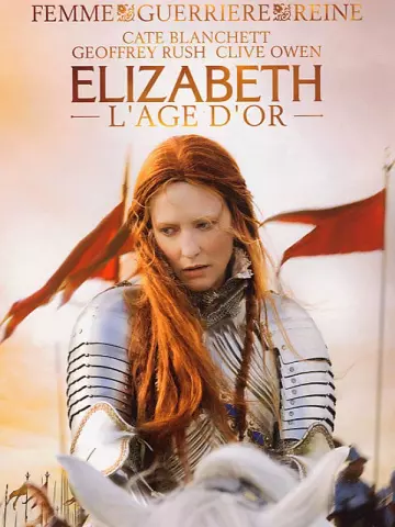 Elizabeth : l'âge d'or [HDRIP] - TRUEFRENCH