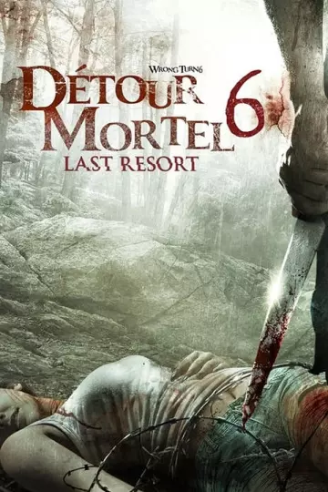 Détour mortel 6 : Last resort  [HDLIGHT 1080p] - MULTI (TRUEFRENCH)