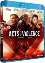 Acts Of Violence  [HDLIGHT 720p] - FRENCH