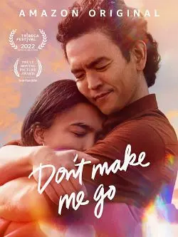 Don't Make Me Go  [WEB-DL 720p] - FRENCH