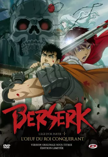 Berserk : L'Âge d'or - Partie 1 : L'Œuf du roi conquérant [BRRIP] - FRENCH