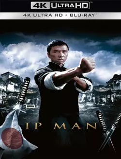 Ip Man [BLURAY REMUX 4K] - MULTI (FRENCH)