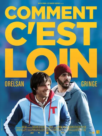 Comment c'est loin [DVDRIP] - FRENCH