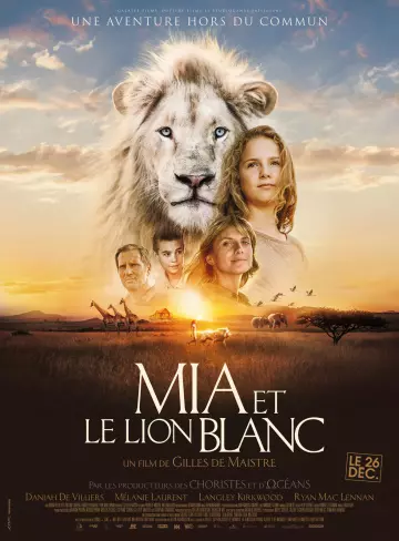 Mia et le Lion Blanc [WEB-DL 4K] - FRENCH