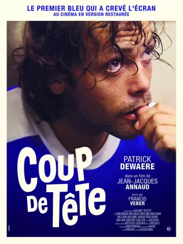 Coup de tête [HDLIGHT 1080p] - FRENCH