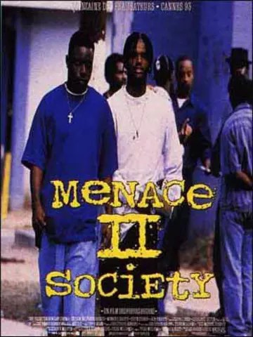 Menace II Society  [HDLIGHT 1080p] - MULTI (TRUEFRENCH)