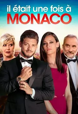 Il était une fois à Monaco [WEBRIP] - FRENCH