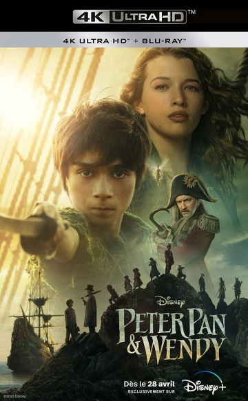 Peter Pan & Wendy  [WEB-DL 4K] - MULTI (FRENCH)