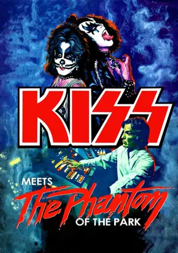 KISS Meets the Phantom of the Park  [DVDRIP] - VOSTFR