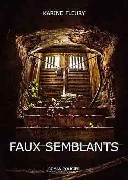 Faux semblants  [HDTV 1080p] - FRENCH