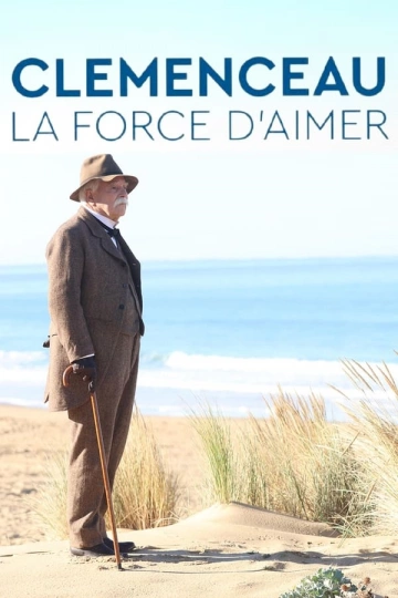 Clemenceau, la force d’aimer  [WEBRIP 720p] - FRENCH