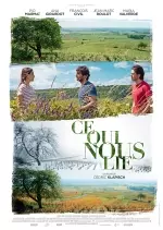 Ce qui nous lie  [BDRIP] - FRENCH