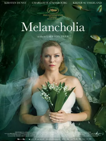 Melancholia [DVDRIP] - TRUEFRENCH