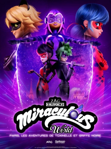 Miraculous World Paris : Les Aventures de Toxinelle et Griffe noire  [HDRIP] - FRENCH